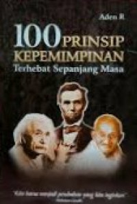 100 Prinsip Kepemimpinan Terhebat Sepanjang Masa