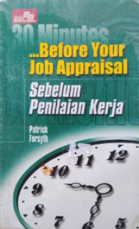 30 Minutes Before Your Job Appraisal (30 Menit Sebelum Penilaian Kerja)