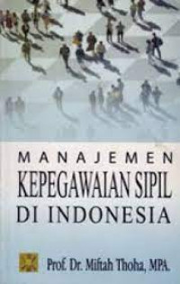 Manajemen Kepegawaian Sipil di Indonesia