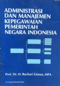 Administrasi Dan Manajemen Kepegawaian Pemerintah Negara Indonesia