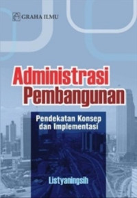 Administrasi Pembangunan Pendidikan Konsep Dan Implementasi