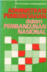 Administrasi pemerintahan dalam pembangunan nasional