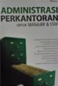 Administrasi Perkantoran Untuk Manajer Dan Staf