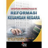 Akuntansi Pemerintahan RI Reformasi Keuangan Negara