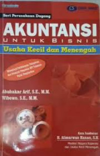 Akuntansi untuk bisnis : Usaha kecil dan menengah