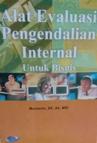 Alat evaluasi pengendalian internal untuk bisnis