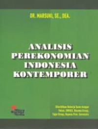 Analisis perekonomian Indonesia kontemporer