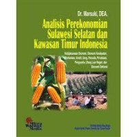 Analisis perekonomian Sulawesi Selatan dan kawasan timur Indonesia