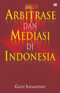 Arbitrase dan Mediasi di Indonesia