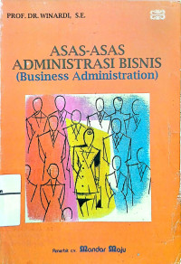 Asas-asas administrasi bisnis (Business Administration)
