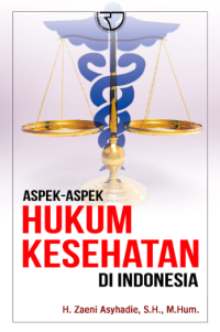 Aspek-Aspek Hukum Kesehatan di Indonesia