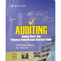 Auditing: Konsep Dasar Dan Pedoman Pemeriksaan Akuntan Publik