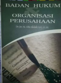 Badan Hukum : Organisasi perusahaan