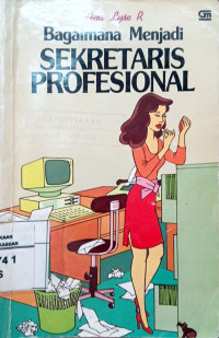 Bagaimana menjadi sekretaris profesional