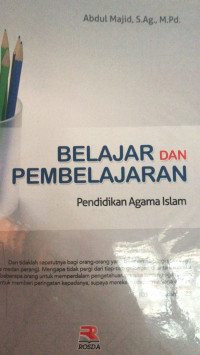 Belajar dan Pembelajaran Pendidikan Agama Islam