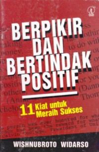 Berpikir Dan Bertindak Positif