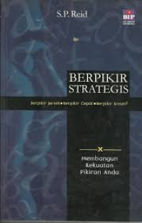 Berpikir strategis: Kiat berpikir secara jelas dan kreatif