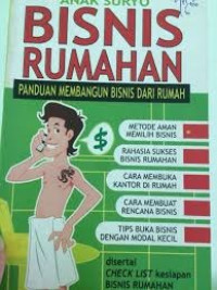 Bisnis rumahan  = panduan membangun  bisnis dari rumah