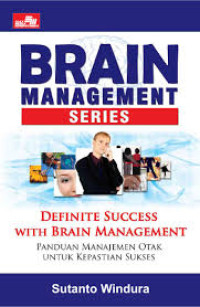 Brain Managemen Series : Definite Succes With Brain Managemen