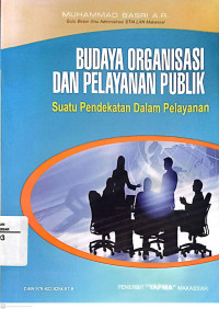 Budaya Organisasi Dan Pelayanan Publik