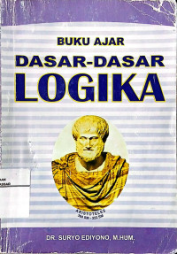 Buku Ajar: Dasar-dasar Logika