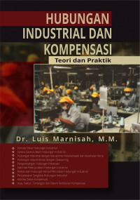 Buku Hubungan Industrial Dan Kompensasi (Teori Dan Praktik)