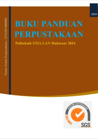 Buku Panduan Perpustakaan (Library Guide Book) Politeknik STIA LAN Makassar