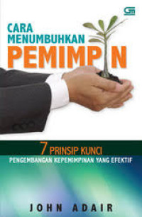 Cara Menumbuhkan Pemimpin