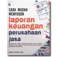 Cara Mudah Menyusun Laporan Keuangan Perusahaan