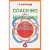 Coaching and Mentoring untuk Pengembangan SDM dan Peningkatan Kinerja Organisasi