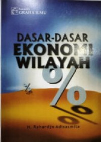 Dasar-dasar Ekonomi Wilayah