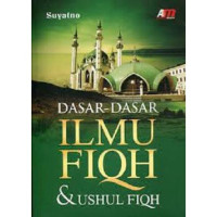 Dasar-dasar Ilmu Fiqih Dan Ushul Fiqih