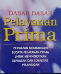 Dasar-Dasar Pelayanan Prima