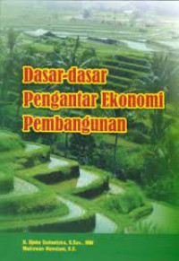 Dasar-dasar Pengantar Ekonomi Pembangunan