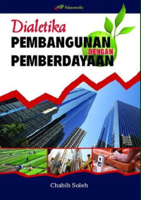 Dialektika: Pembangunan dengan Pemberdayaan