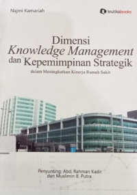 Dimensi knowledge managemen dan kepemimpinan