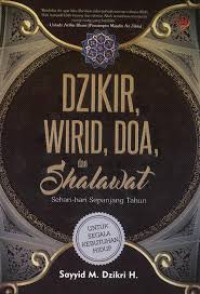 Dzikir, Wirid, Do'a dan Shalawat Sehari-hari Sepanjang Tahun