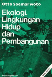 Ekologi Lingkungan Hidup dan pembangunan