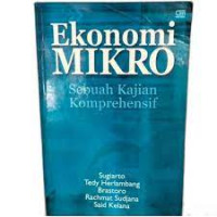 Ekonomi Mikro : Sebuah Kajian Komprehensif