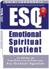 ESQ  Emotional Spiritual Quotient