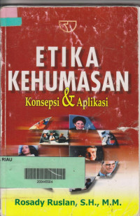 Etika kehumasan konsepsi dan aplikasi