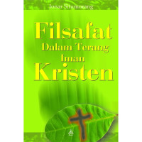 Filsafat Dalam Terang Iman Kristen