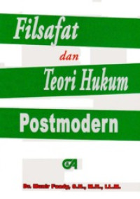 Filsafat Dan Teori Hukum postmodern