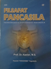 Filsafat Pancasila: Pandangan Hidup Bangsa Indonesia