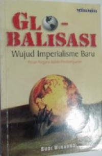 Globalisasi :Wujud Imperialisme Baru