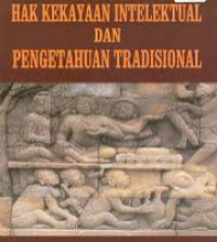 Hak kekayaan intelektual dan pengetahuan tradisional