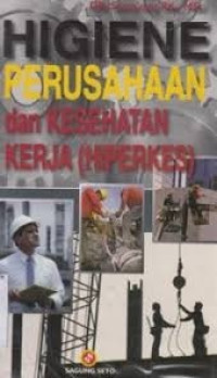 Higiene Perusahaan Dan kesehatan kerja (HIPERKES)