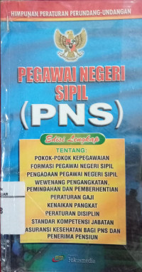 Himpunan peraturan perundang-undangan Pegawai Negeri Sipil (PNS)