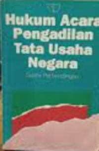 Hukum acara pengadilan tata usaha negara: suatu perbandingan