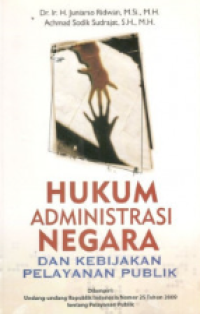 Hukum Administrasi Negara Dan Kebijakan Pelayanan Publik